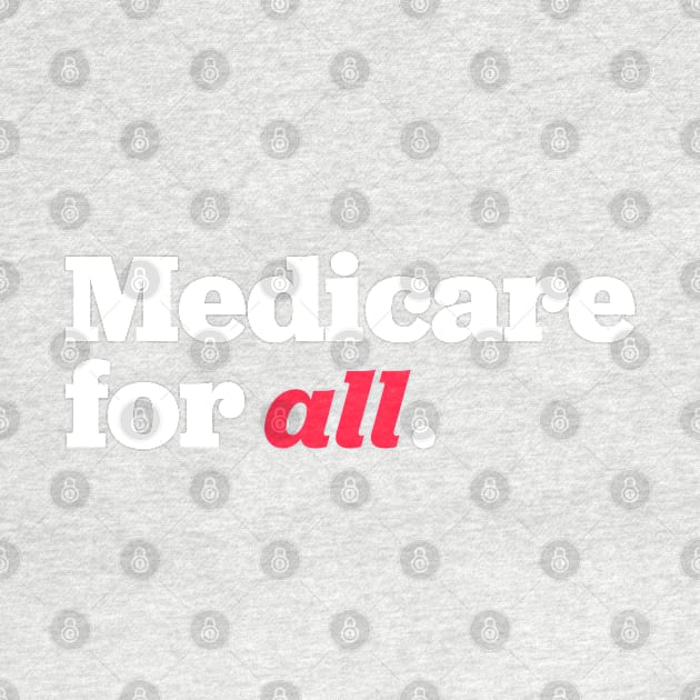 Medicare for all by Shelly’s